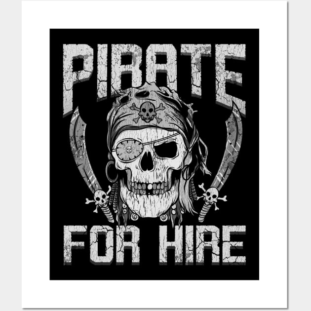 Pirate For Hire Halloween Costume Wall Art by E